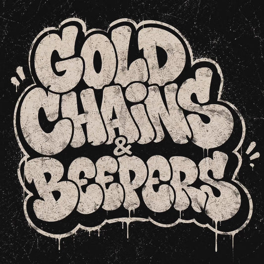 GOLD CHAINS & BEEPERS 80BPM